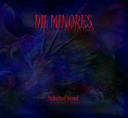 Dii Minores : Diabolical Greed